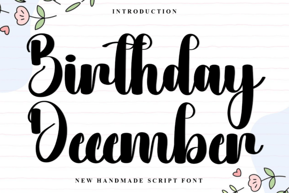 Birthday December: A Font That Adds Warmth to Your Brand