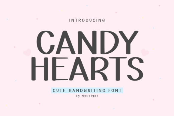 Candy Hearts: A Script Font for Editorial Design