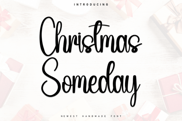 Christmas Sometday: The Font That Makes Your Campaigns Feel Personal