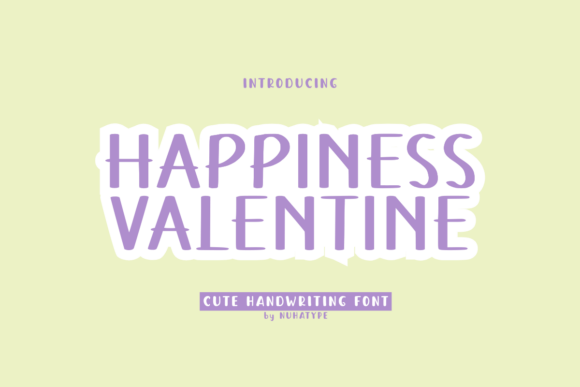 Happiness Valentine Font: A Designer’s Secret Weapon for Campaigns