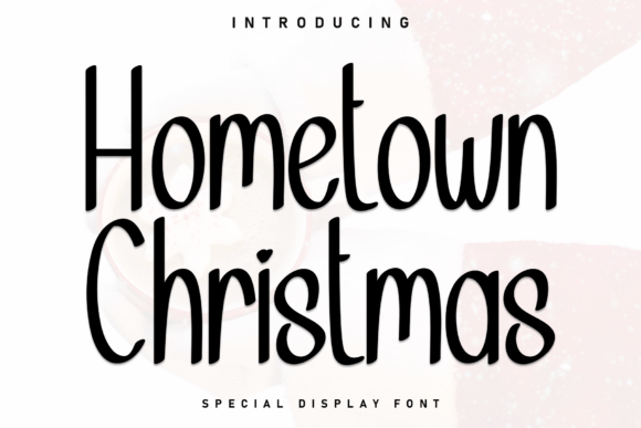 Hometown Christmas: A Font with Character for Branding