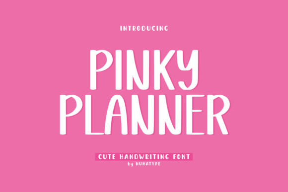 Pinky Planner: A Font for Warmth and Readability