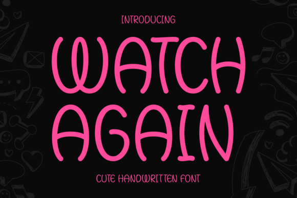 Watch Again: A Script Font for Editorial Design